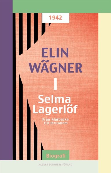Elin Wägner - Selma Lagerlöf 1, Från Mårbacka till Jerusalem, Häftad