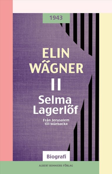 Elin Wägner - Selma Lagerlöf 2, Från Jerusalem till Mårbacka, Häftad