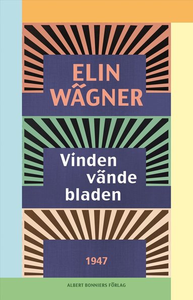 Elin Wägner - Vinden vände bladen, Häftad