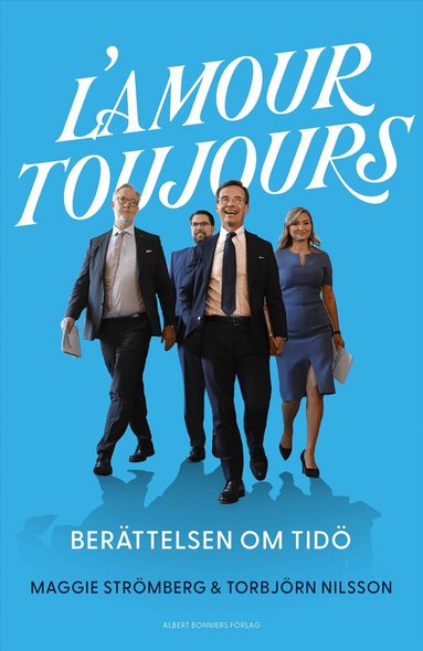 Maggie Strömberg, Torbjörn Nilsson - L'amour toujours : Berättelsen om Tidö, Inbunden