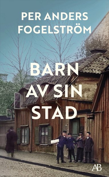 Per Anders Fogelström - Barn av sin stad, Pocket