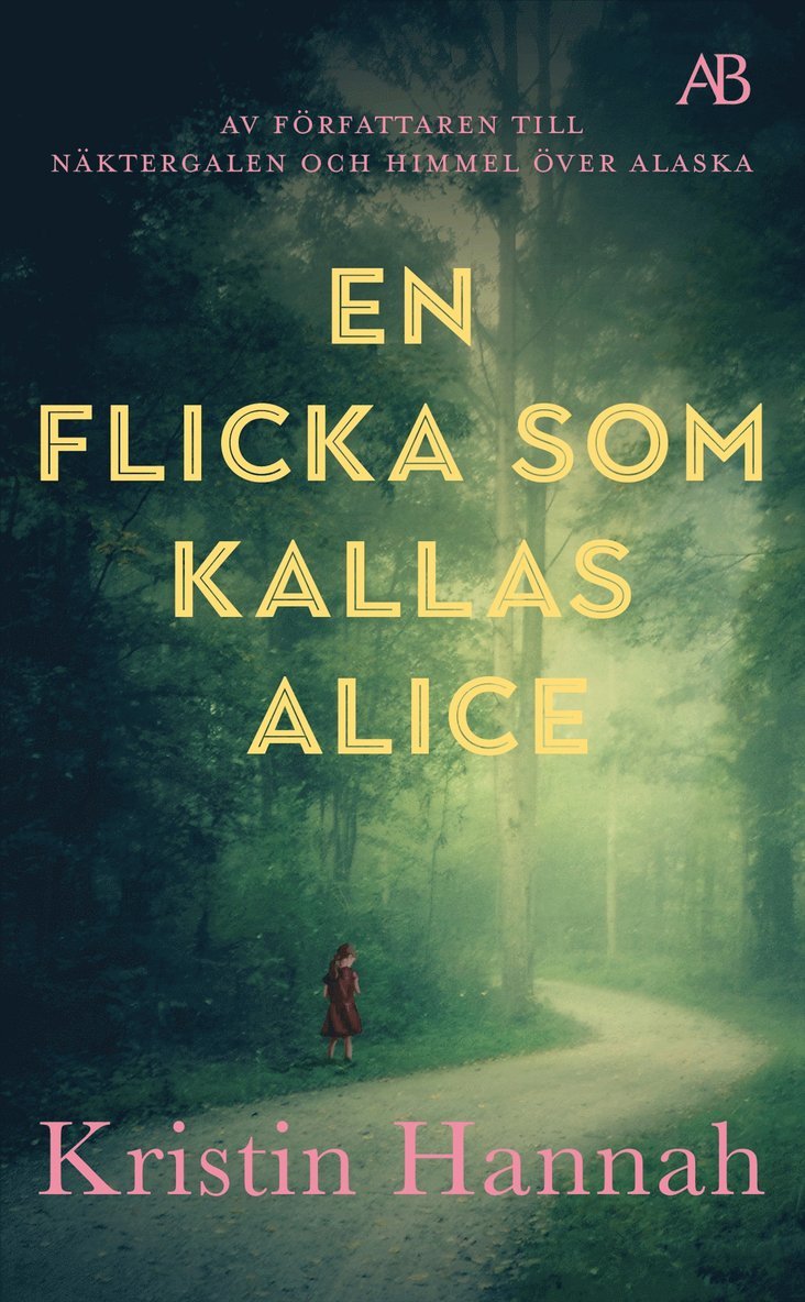 Kristin Hannah - En flicka som kallas Alice, Pocket