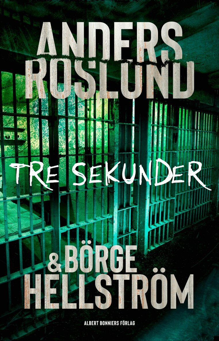 Anders Roslund, Börge Hellström - Tre sekunder, Häftad