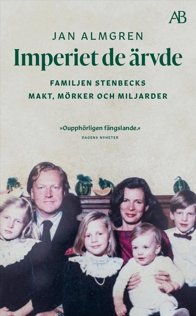 Jan Almgren - Imperiet de ärvde : familjen Stenbecks makt, mörker och miljarder, Pocket