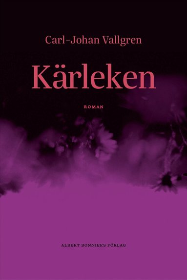 Carl-Johan Vallgren - Kärleken, Inbunden
