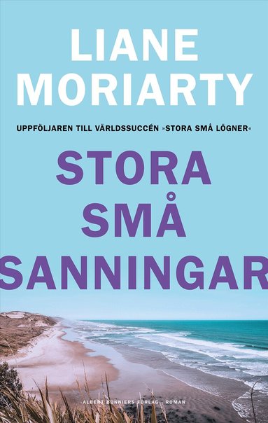 Liane Moriarty - Stora små sanningar, Inbunden