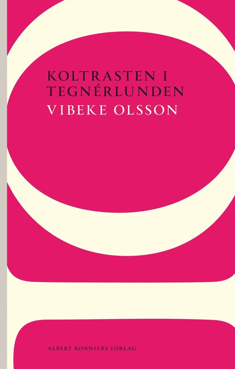 Vibeke Olsson - Koltrasten i Tegnérlunden, Häftad