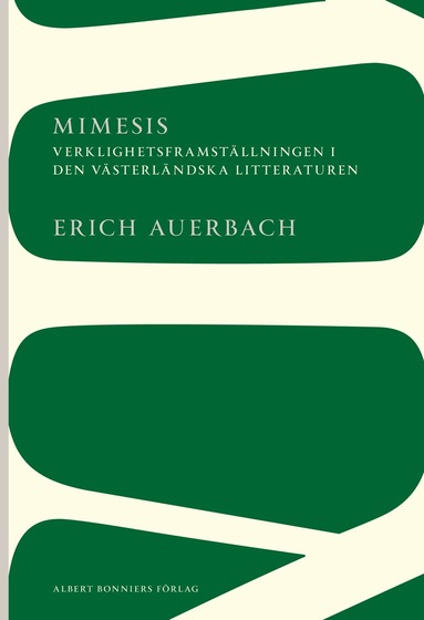 bokomslag Mimesis : Verklighetsframställningen i den västerländska litteraturen