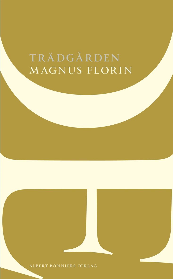 Magnus Florin - Trädgården, Häftad