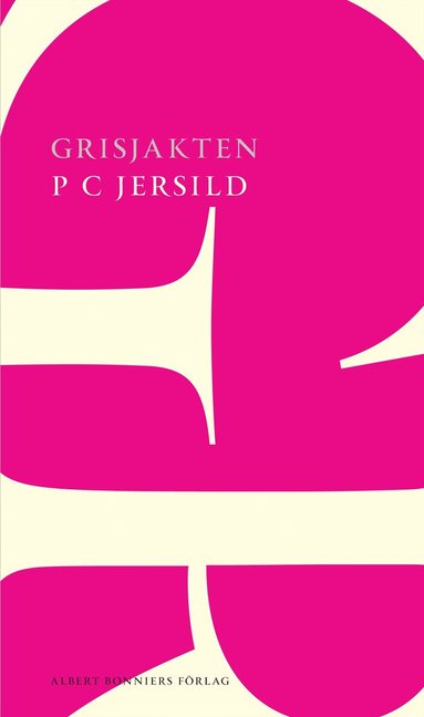 P. C. Jersild - Grisjakten, Häftad