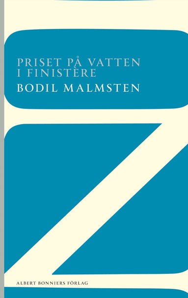 Bodil Malmsten - Priset på vatten i Finistère, Häftad