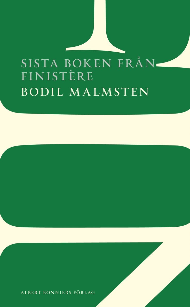 Bodil Malmsten - Sista boken från Finistère, Häftad