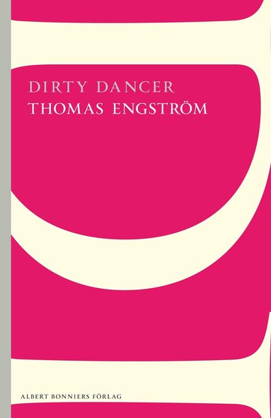 Thomas Engström - Dirty Dancer, Häftad