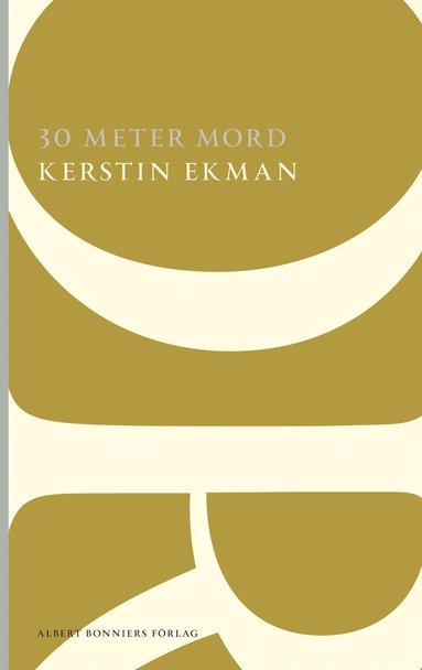 Kerstin Ekman - 30 meter mord, Häftad
