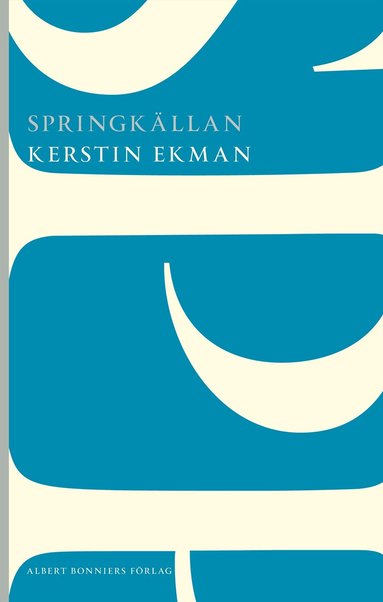 Kerstin Ekman - Springkällan, Häftad