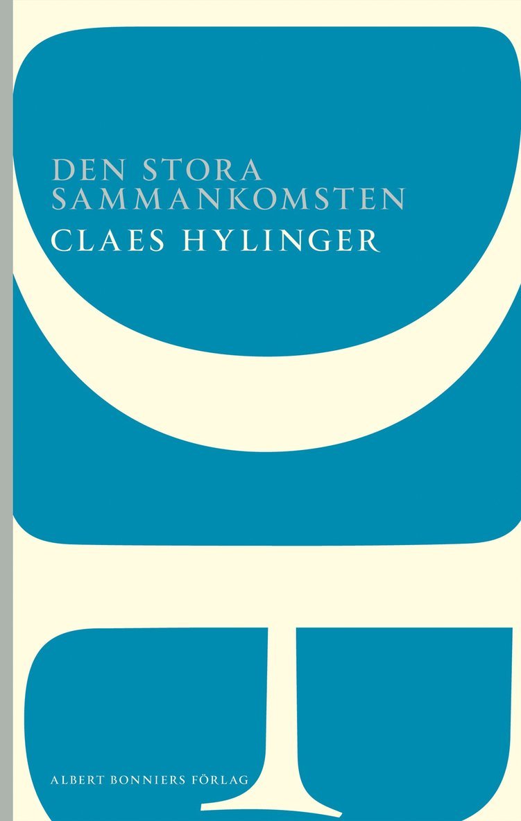 Claes Hylinger - Den stora sammankomsten, Häftad