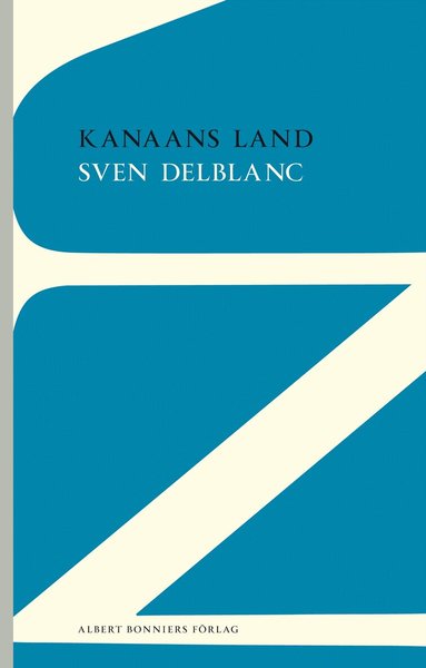 Sven Delblanc - Kanaans land, Häftad