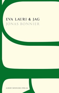 bokomslag Eva Lauri & jag