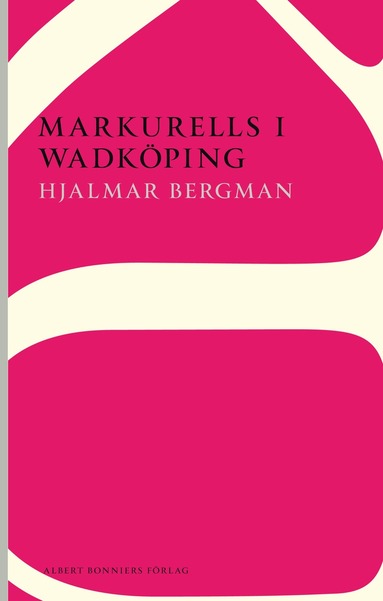 bokomslag Markurells i Wadköping
