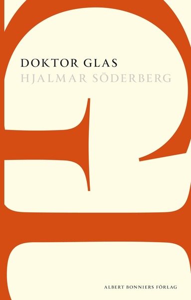 Hjalmar Söderberg - Doktor Glas, Häftad
