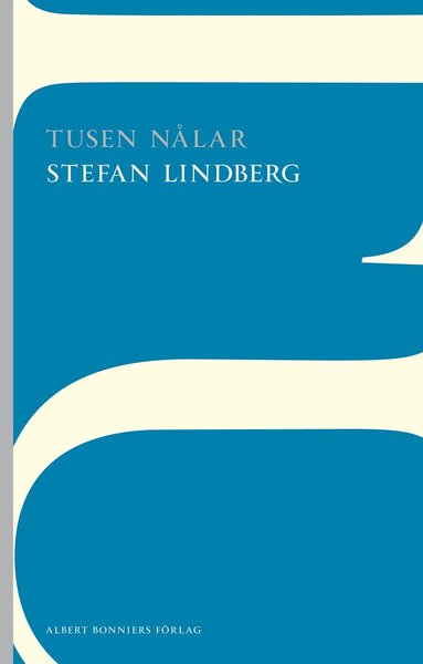 Stefan Lindberg - Tusen nålar, Häftad