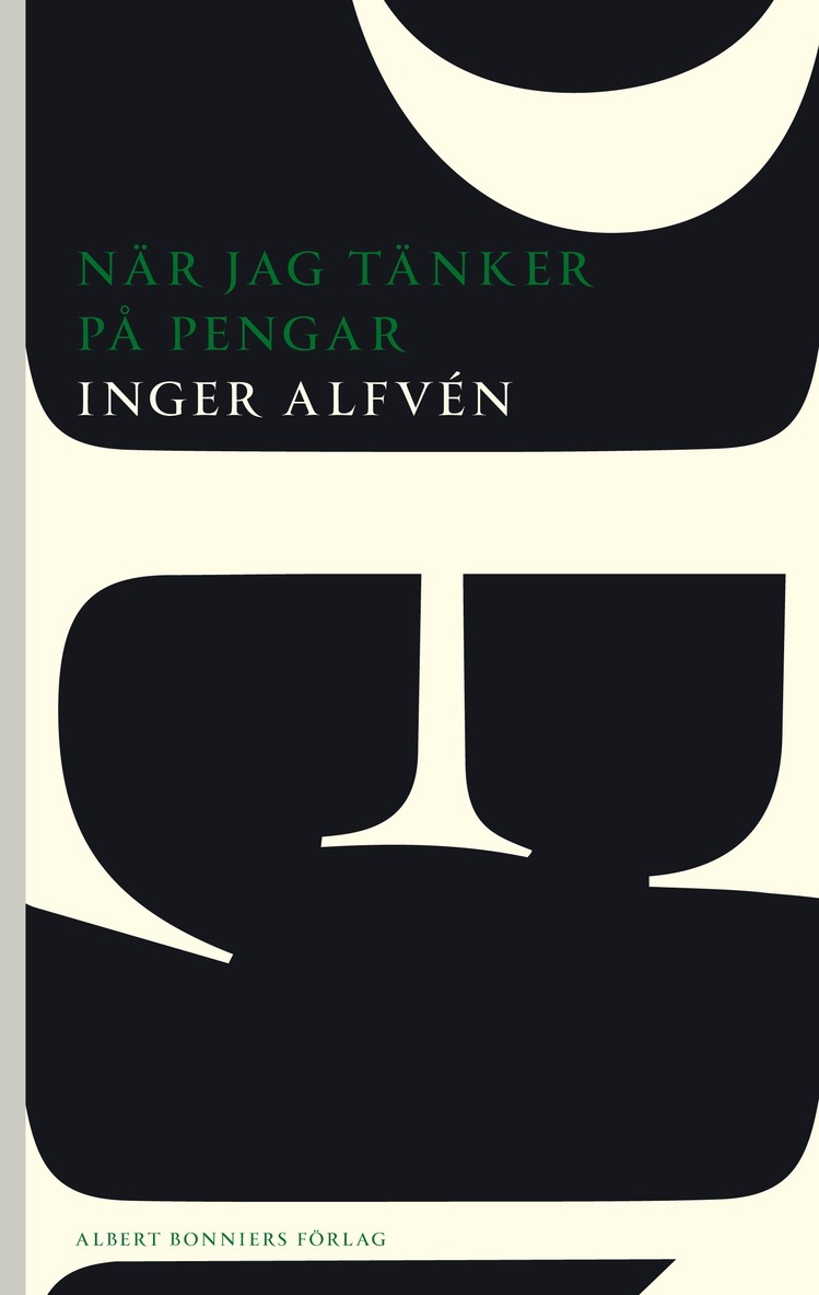 Inger Alfvén - När jag tänker på pengar, Häftad