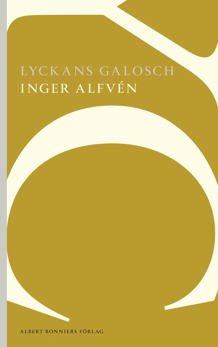 Inger Alfvén - Lyckans galosch, Häftad
