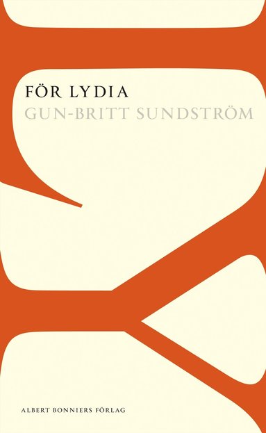 Gun-Britt Sundström - För Lydia, Häftad