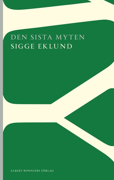 Sigge Eklund - Den sista myten, Häftad