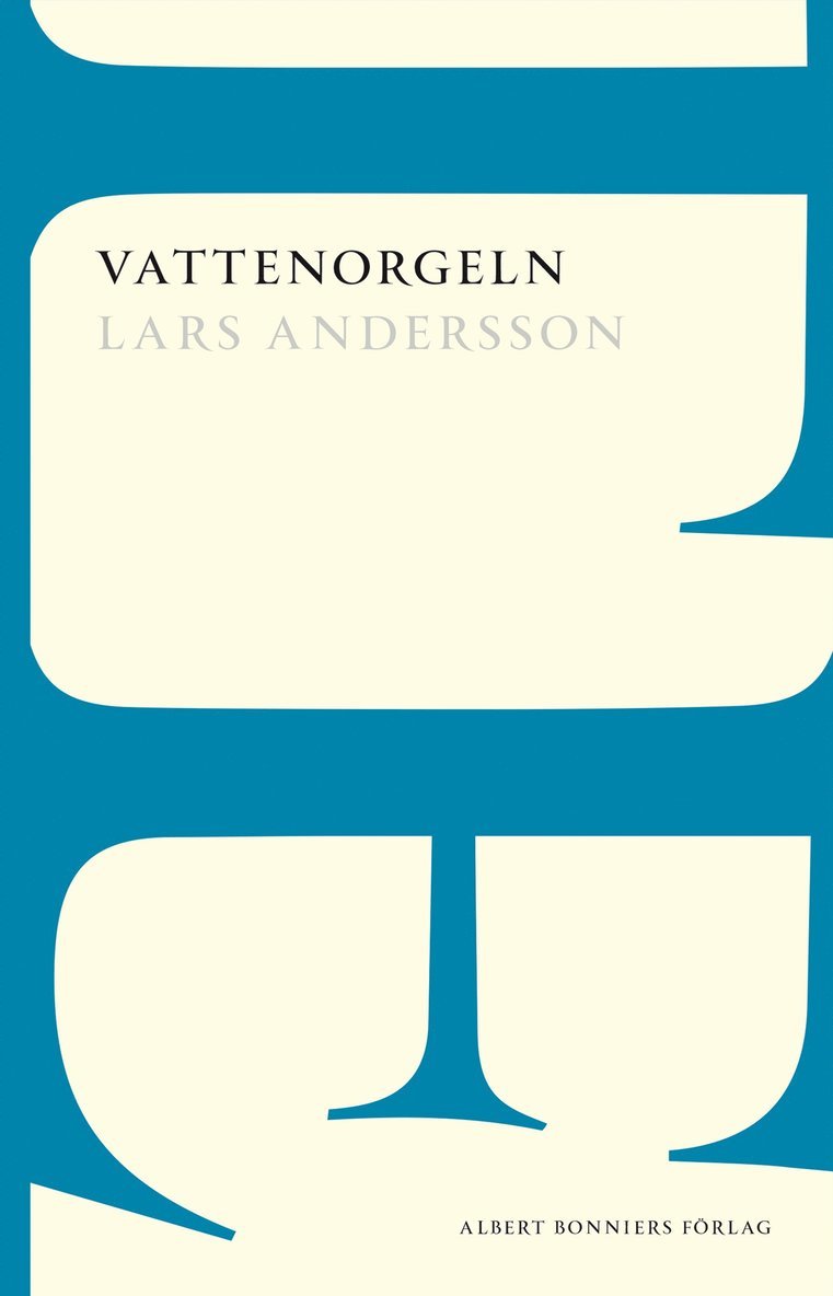 Lars Andersson - Vattenorgeln, Häftad