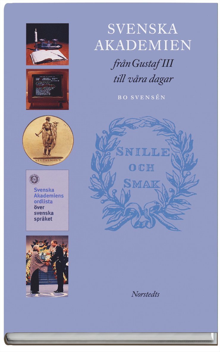 Svenska akademien från Gustaf III till våra dagar