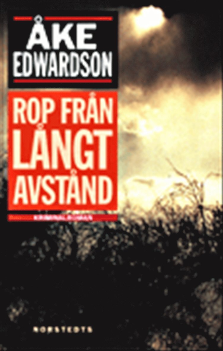 Åke Edwardson - Rop från långt avstånd : Kriminalroman, Kartonnage