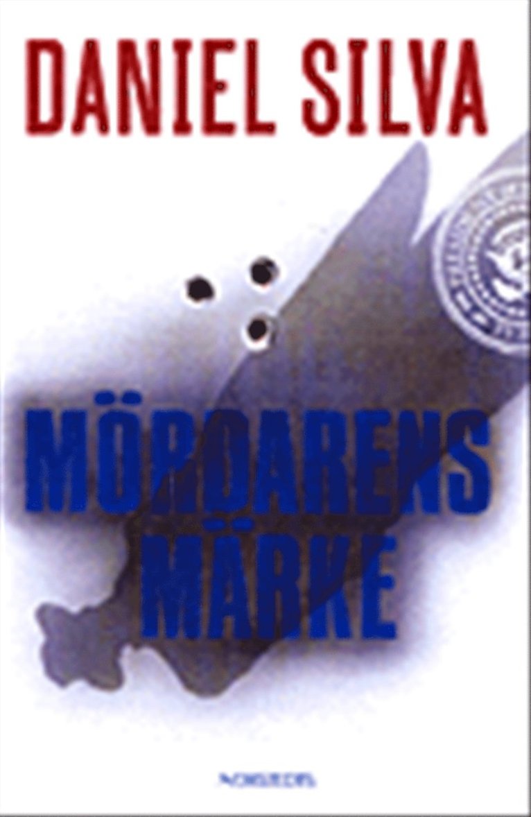 Daniel Silva - Mördarens märke, Inbunden