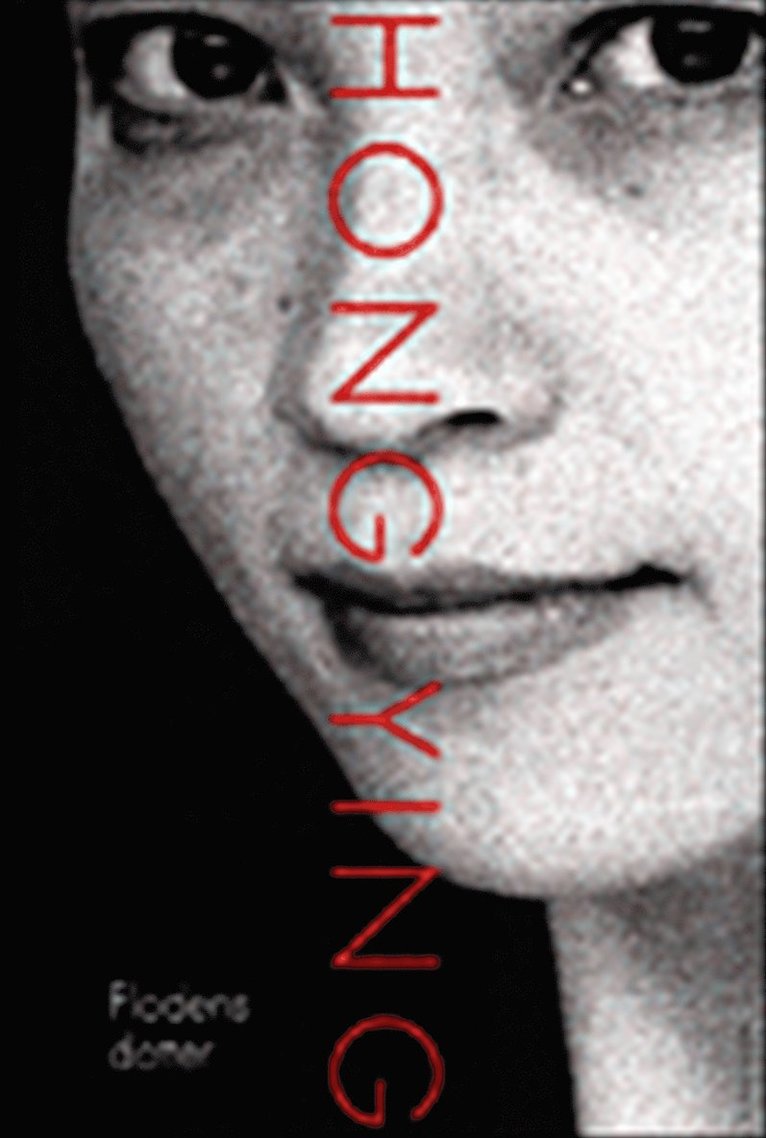 Ying Hong - Flodens dotter, Inbunden