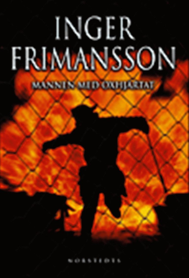 Inger Frimansson - Mannen med oxhjärtat, Inbunden