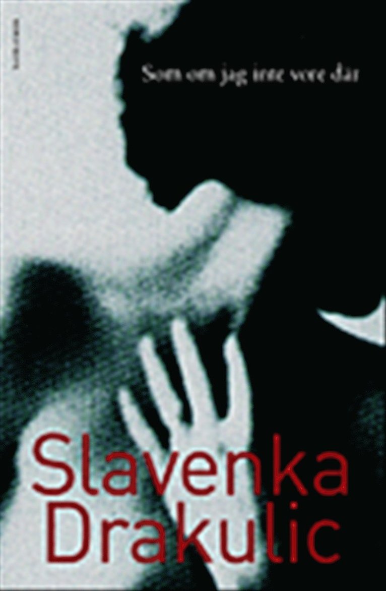 Som om jag inte vore där