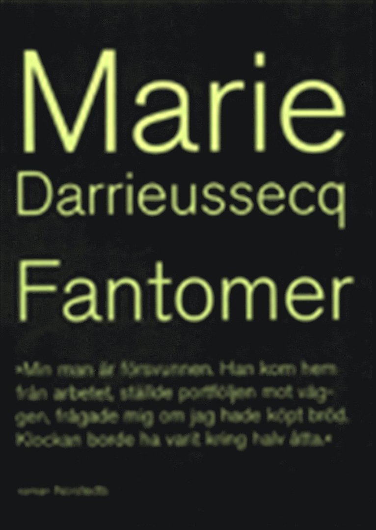 Marie Darrieussecq - Fantomer : roman, Inbunden