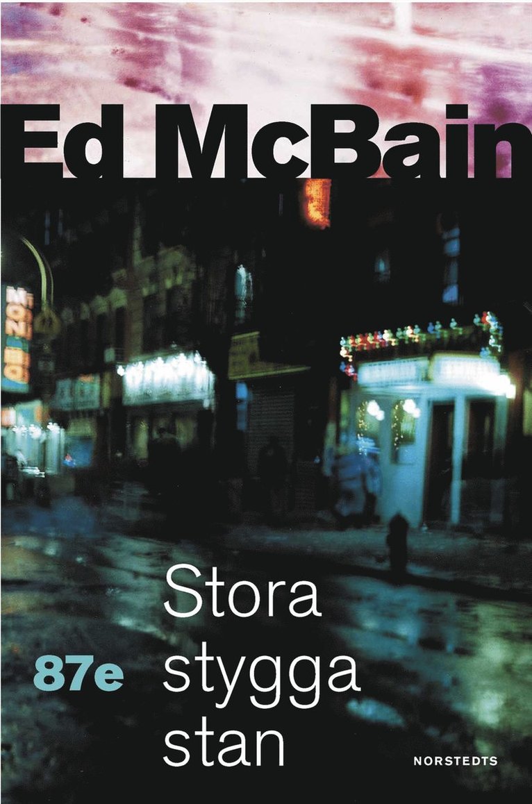 Stora stygga stan : en polisroman från 87:e
