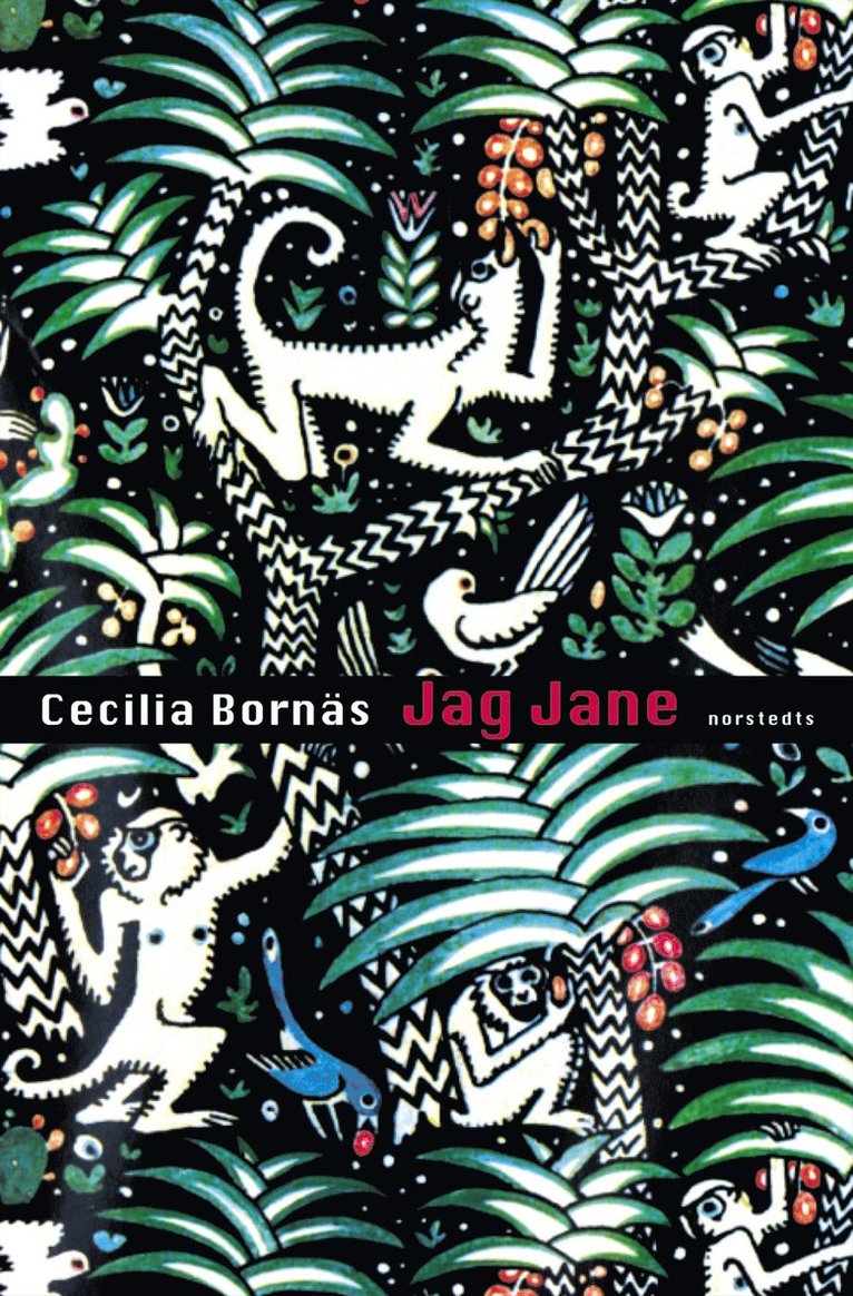 Cecilia Bornäs - Jag Jane, Inbunden