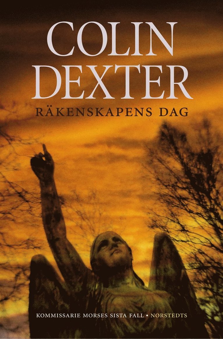 Colin Dexter - Räkenskapens dag : kommissarie Morses sista fall, Inbunden