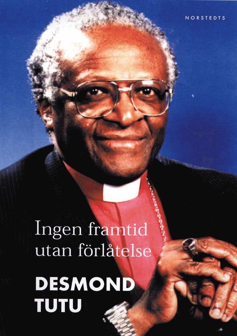 Ingen framtid utan förlåtelse