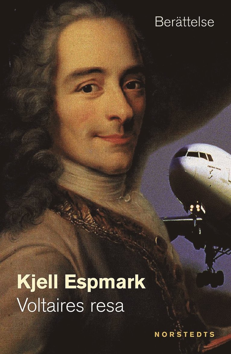 Kjell Espmark - Voltaires resa, Inbunden