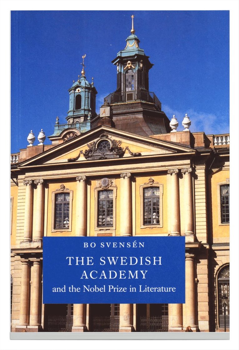 The Swedish Academy and the Nobel Prize in literature