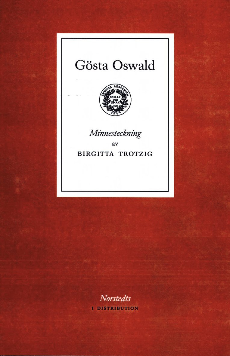 Gösta Oswald : minnesteckning