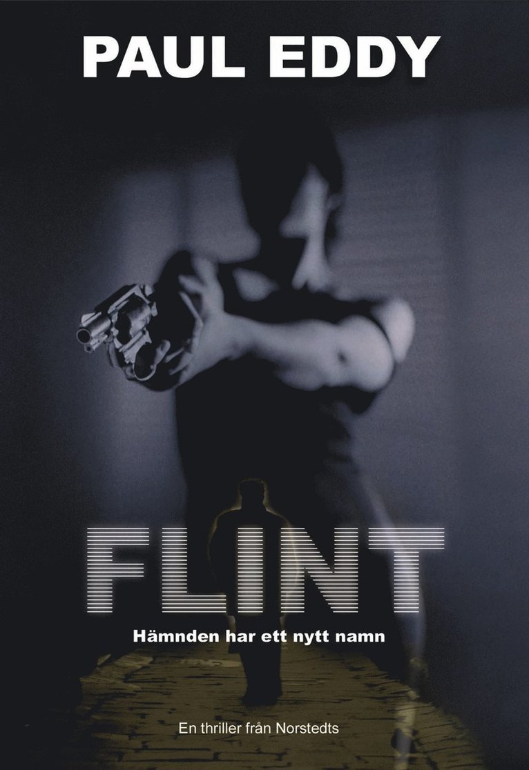 Paul Eddy - Flint, Inbunden