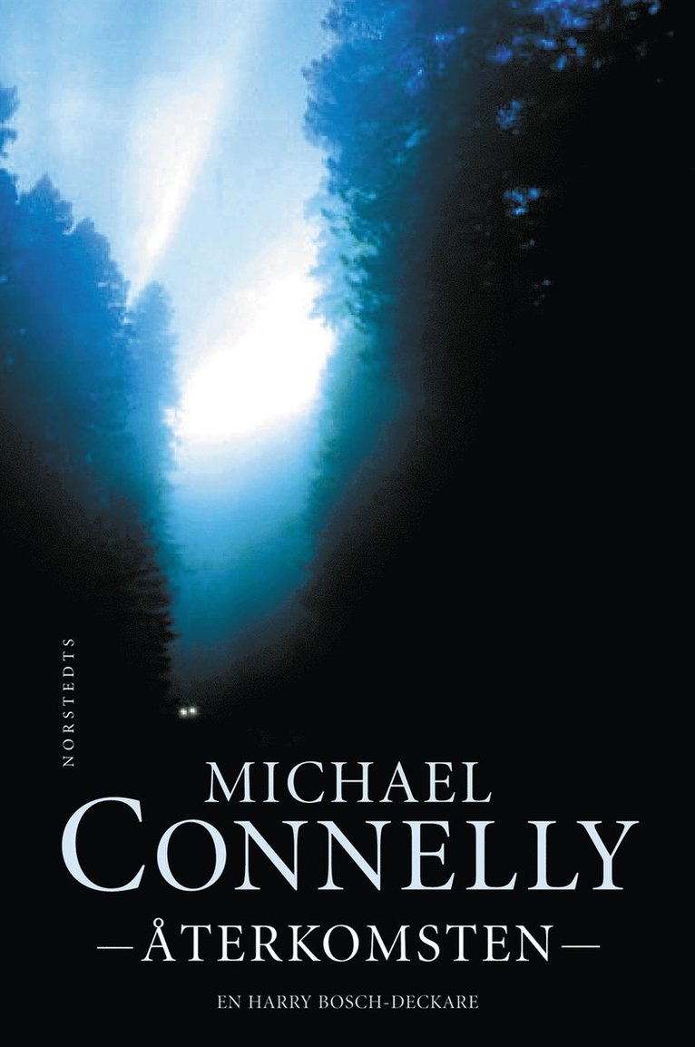 Michael Connelly - Återkomsten, Inbunden