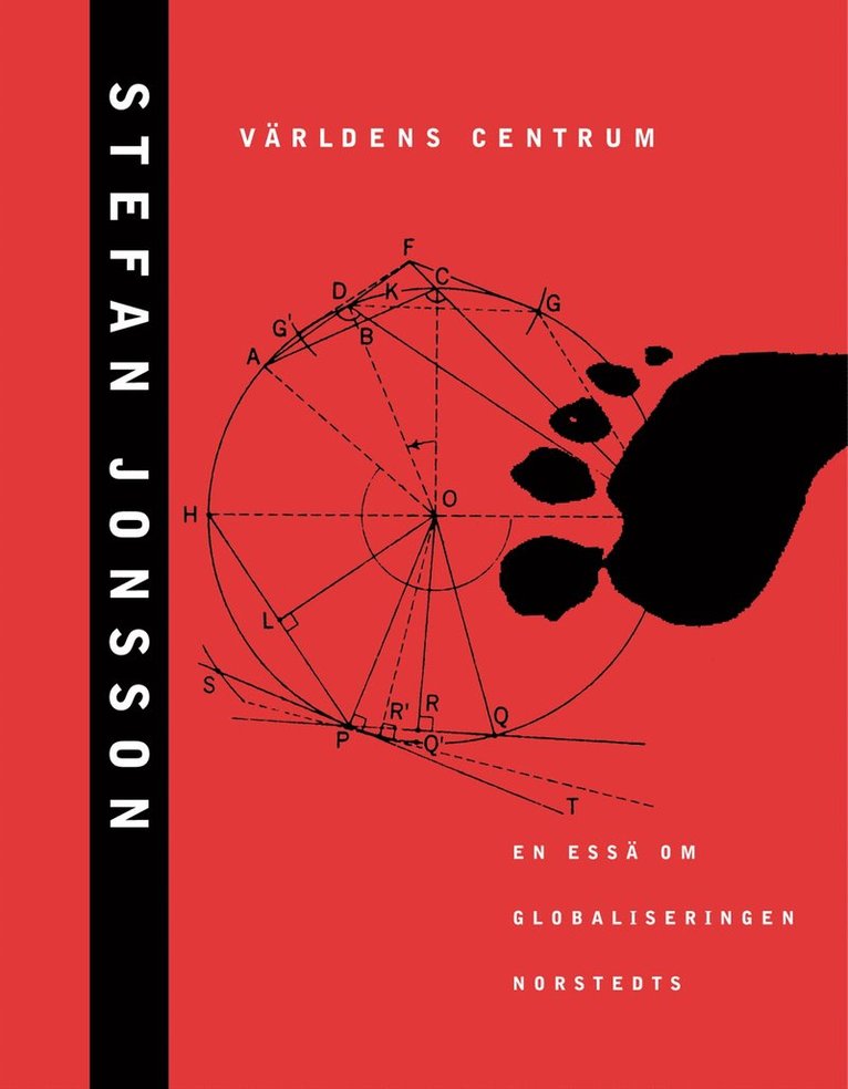 Stefan Jonsson - Världens centrum : En essä om globalisering, Häftad