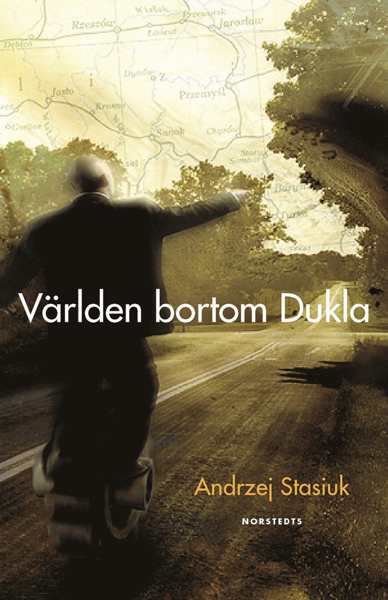 Andrzej Stasiuk - Världen bortom Dukla, Inbunden
