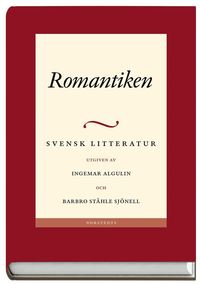 bokomslag Svensk litteratur. 3, Romantiken