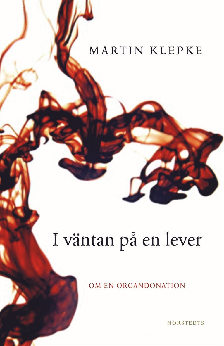 I väntan på en lever : om en organdonation